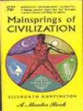 Mainsprings Of Civilization