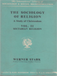 Image of The Sociology Of Religion - A Study Of Christendom, Vol. II: Sectarian Religion