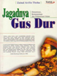 Image of Jagadnya Gus Dur: Demokrasi, Kemanusiaan Dan Pribumisasi Islam