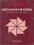 Memahami Data: Statistika Untuk Ilmu Sosial