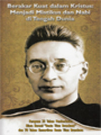 Image of Berakar Kuat Dalam Kristus: Menjadi Mistikus Dan Nabi Di Tengah Dunia, Perayaan 25 Tahun Pemberkatan Biara Karmel 