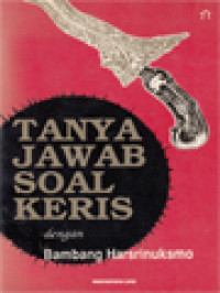 Image of Tanya Jawab Soal Keris Dengan Bambang Harsrinuksmo