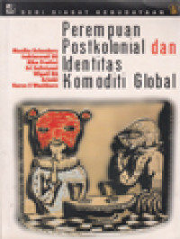Image of Perempuan Postkolonial Dan Identitas Komoditi Global