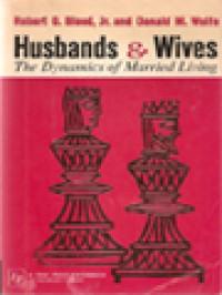 Image of Husbands & Wives: The Dynamics Of Married Living