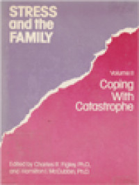 Image of Stress And The Family, Volume II: Coping With Castastrophe / Charles R. Figley, Hamilton I. McCubbin (Edited)