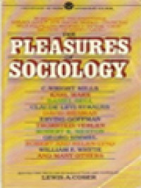 Image of The Pleasures Of Sociology / Lewis A. Coser (Edited)