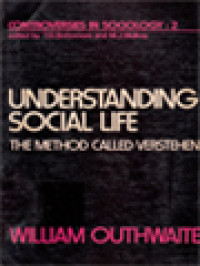 Image of Understanding Social Life: The Method Called Verstehen