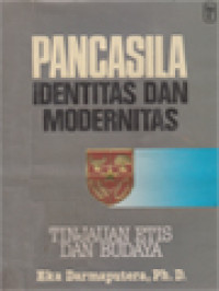 Image of Pancasila: Identitas Dan Modernitas, Tinjauan Etis Dan Budaya