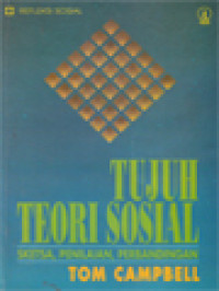 Image of Tujuh Teori Sosial: Sketsa, Penilaian, Perbandingan