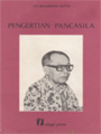 Image of Pengertian Pancasila: Pidato Peringatan Lahirnya Pancasila Tanggal 1 Juni 1977 Di Gedung Kebangkitan Nasional