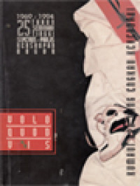 Image of 25 Tahun Seminari Tinggi St. Petrus Paulus Keuskupan Bogor 1969 - 29 Juni - 1994, Volo Quod Vis (Aku Mau Apa Yang Engkau Kehendaki)