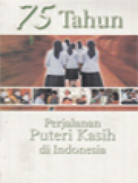 Image of 75 Tahun Perjalanan Puteri Kasih Di Indonesia