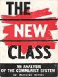Image of The New Class: An Analysis Of The Communist System