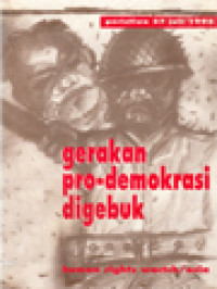 Image of Gerakan Pro-Demokrasi Digebuk: Peristiwa 27 Juli 1996
