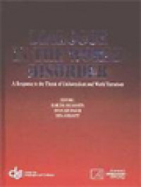 Image of Dialogue In The World Disorder: A Response To The Threat Of Unilateralism And World Terrorism / Karlina Helmanita, Irfan Abubakar, Dina Afrianty (Editor)