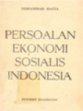 Persoalan Ekonomi Sosialis Indonesia