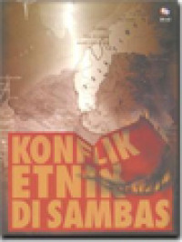 Image of Konflik Etnik Di Sambas