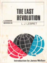 Image of The Last Revolution: The Destiny Of Over-And Underdeveloped Nations