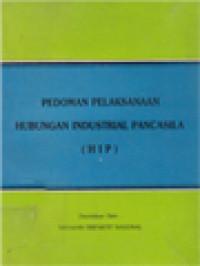 Image of Pedoman Pelaksanaan Hubungan Industrial Pancasila (HIP)