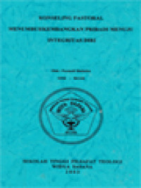 Image of Konseling Pastoral Menumbuhkembangkan Pribadi Menuju Integritas Diri