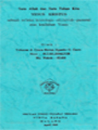 Image of Satu Allah Dan Satu Tuhan Kita YESUS KRISTUS, Sebuah Refleksi Kristologis-Alkitabiah-Pastoral Atas Keallahan Yesus