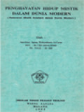Penghayatan Hidup Mistik Dalam Dunia Modern, (Relevansi Mistik Kristiani Dalam Dunia Modern)