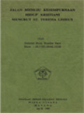 Jalan Menuju Kesempurnaan Hidup Kristiani Menurut St. Teresia Lisieux