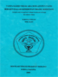 Image of Tanpa Kasih Tidak Ada Sesuatupun Yang Berarti Dalam Kehidupan Orang Kristiani, (Suatu Studi Tentang Kasih Sebagai Keutamaan Tertinggi Dan Hukum Utama)