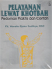 Image of Pelayanan Lewat Khotbah: Pedoman Praktis Dan Contoh