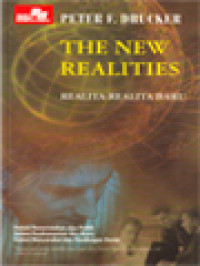 Image of Realita-Realita Baru: Dalam Pemerintahan Dan Politik / Dalam Perekonomian Dan Bisnis / Dalam Masyarakat Dan Pandangan Dunia