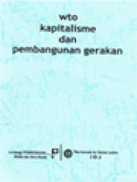 Image of WTO Kapitalisme Dan Pembangunan Gerakan
