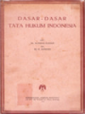 Dasar-Dasar Tata Hukum Indonesia