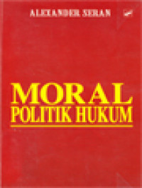 Image of Moral Politik Hukum