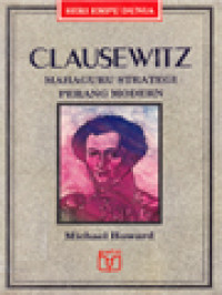 Image of Clausewitz: Mahaguru Srategi Perang Modern