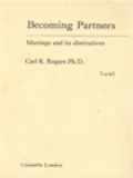 Becoming Partners: Marriage And Its Alternatives