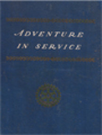 Image of Adventure In Service: The Story Of Rotary Its Origin, Growth, And Influence