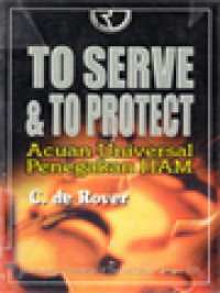 Image of To Serve & To Protect: Acuan Universal Penegakan HAM