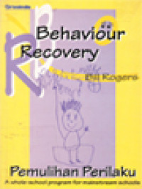 Image of Pemulihan Perilaku: Program Menyeluruh Untuk Sekolah-Sekolah Umum