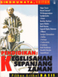 Image of Pendidikan: Kegelisahan Sepanjang Zaman (Pilihan Artikel Basis) / G. P.  Sindhunata (Editor)