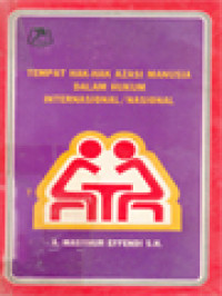 Image of Tempat Hak-Hak Azasi Manusia Dalam Hukum Internasional Atau Nasional