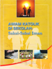 Image of Awam Katolik Di Sekolah: Saksi-Saksi Iman - 3