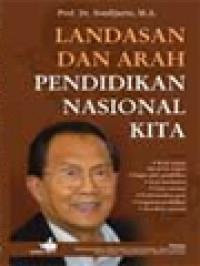 Image of Landasan Dan Arah Pendidikan Nasional Kita