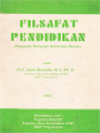Image of Filsafat Pendidikan (Pengantar Mengenai Sistem Dan Metode)