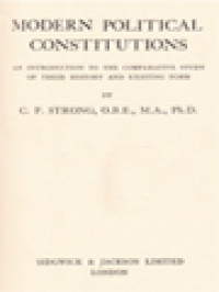 Image of Modern Political Constitutions: An Introduction To The Comparative Study Of Their History And Existing Form