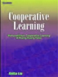 Image of Cooperative Learning: Mempraktikkan Cooperative Learning Di Ruang-Ruang Kelas