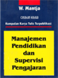 Image of Manajemen Pendidikan Dan Supervisi Pengajaran: Kumpulan Karya Tulis Terpublikasi