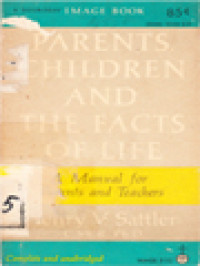 Image of Parents, Children And The Facts Of Life: A Manual For Parents And Teachers