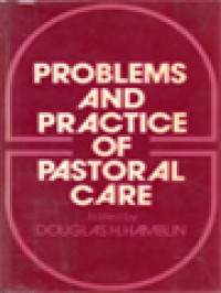 Image of Problems And Practice Of Pastoral Care  / Douglas H. Hamblin (Edited)