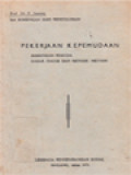 Pekerjaan Kepemudaan: Bimbingan Pemuda Dasar-Dasar Dan Metode-Metode