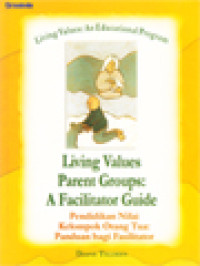Image of Pendidikan Nilai Kelompok Orang Tua: Panduan Bagi Fasilitator